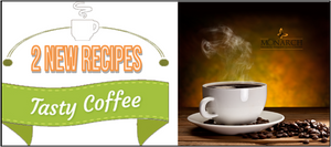 2 New Coffee Recipes!